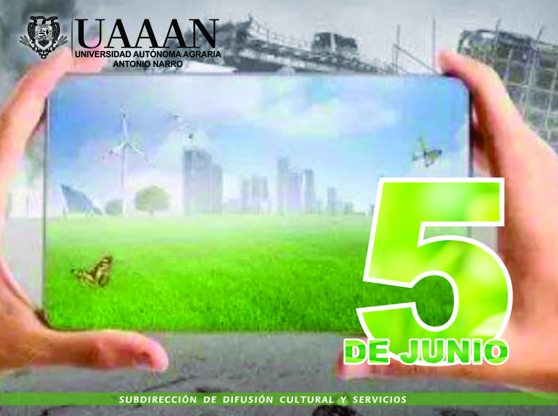 5 de Junio Día Mundial del Medio Ambiente