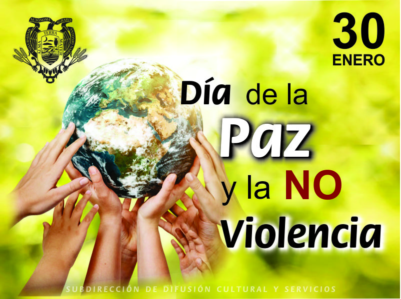 Enero 30: Día de la Paz y No Violencia