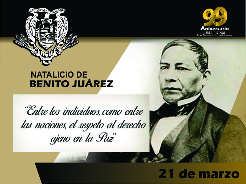 21 de Marzo: Natalicio de Benito Juárez