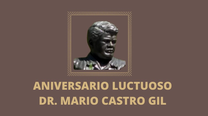 Aniversario Luctuoso Dr. Mario Castro Gil
