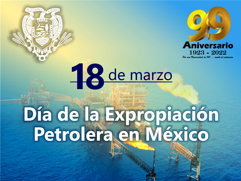 18 de Marzo: Día de la Expropiación Petrolera en México