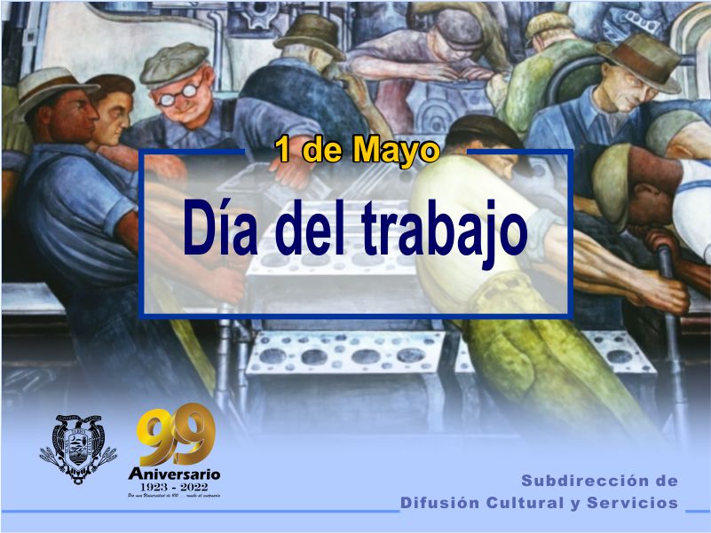 Mayo 1: Día del Trabajo