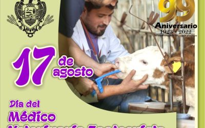 Agosto 17: Día el Médico Veterinario Zootecnista