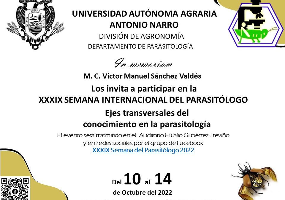 XXXIX Semana Internacional del Parasitólogo: del 10 al 14 de Octubre