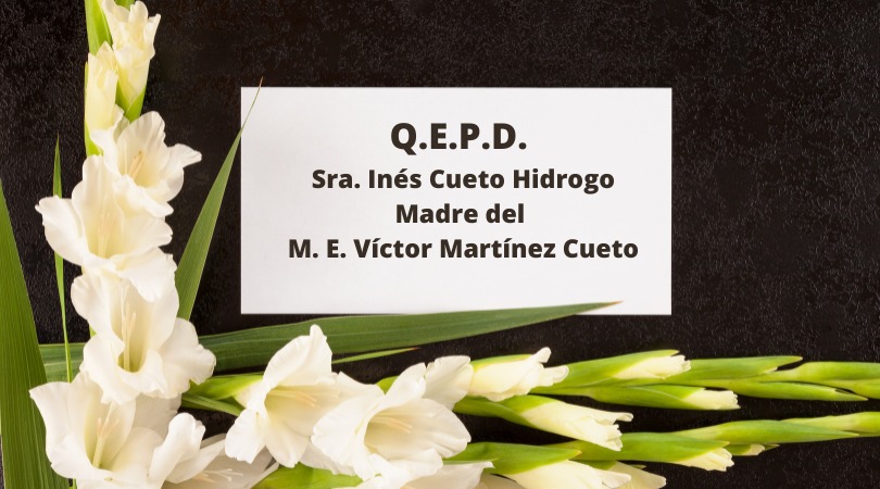 Q.E.P.D Sra. Inés Cueto Hidrogo