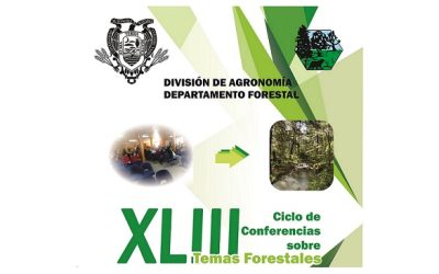 XLIII Ciclo de Conferencias sobre Temas Forestales