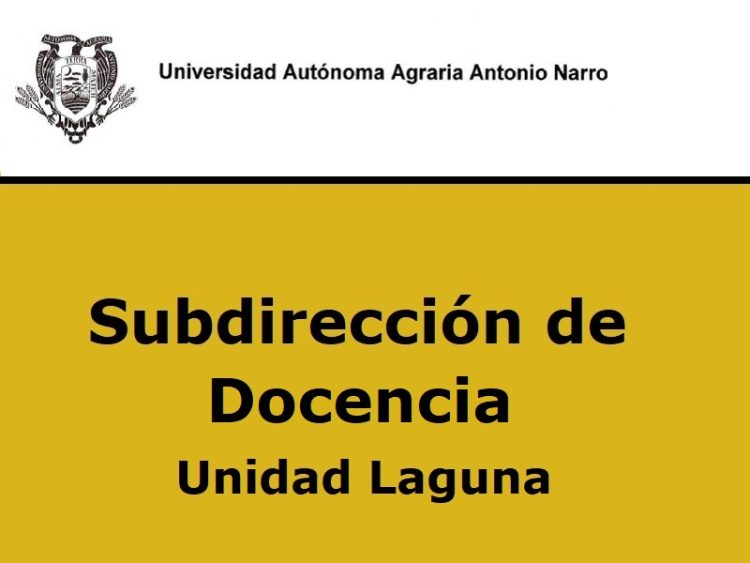 Alumnos de reingreso, Unidad Laguna, con derecho a inscribirse al semestre Ago-Dic 2023