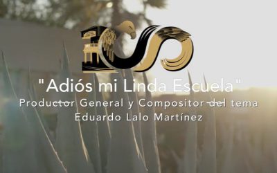 Tema Musical «Adiós Mi Linda Escuela»