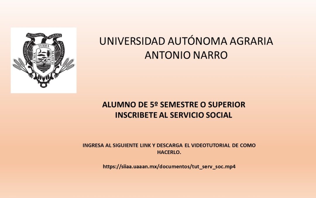 Inscripción al Servicio Social.  Alumnos de 5º semestre y superiores.