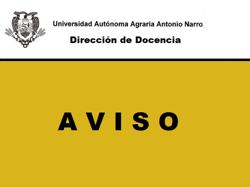 22 de Abril: Reinicio de Clases Presenciales en la Sede y Unidad Laguna