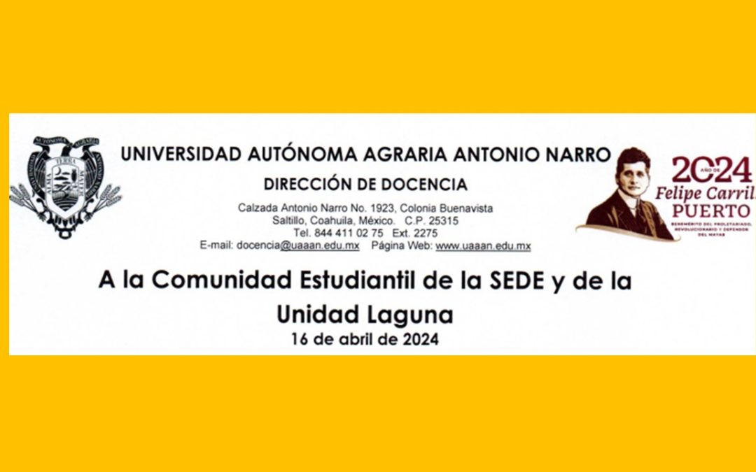 COMUNICADO PARA ALUMNOS DE LICENCIATURA DE LA SEDE Y UNIDAD LAGUNA