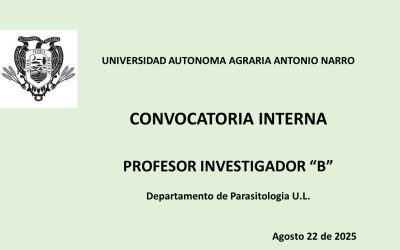 CONVOCATORIA INTERNA. PROFESOR INVESTIGADOR «B» DEPTO. PARASITOLOGIA U.L.