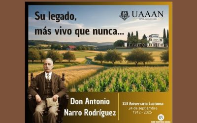 Don Antonio Narro Rodríguez: 113 Aniversario Luctuoso