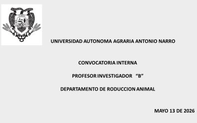 CONVOCATORIA INTERNA. PROFESOR INVESTIGADOR «B» DEPTO. DE PRODUCCION ANIMAL