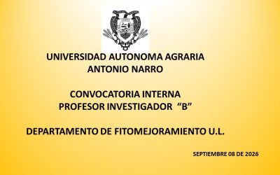 CONVOCATORIA INTERNA. PROFESOR INVESTIGADOR «B»  FITOMEJORAMIENTO U.L.